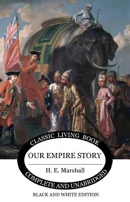 Príbeh našej ríše (čiernobielo) - Our Empire Story (B&W)