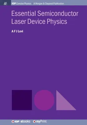 Základná fyzika polovodičových laserových zariadení - Essential Semiconductor Laser Device Physics
