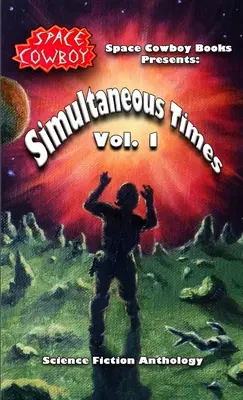 Súčasné časy, 1. diel - Simultaneous Times, Volume 1
