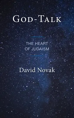 Rozhovory s Bohom: Srdce judaizmu - God-Talk: The Heart of Judaism