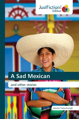 Smutný Mexičan - A Sad Mexican