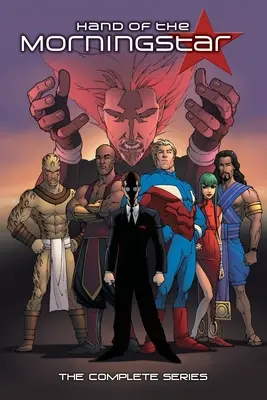 Ruka rannej hviezdy: Kompletná séria - The Hand of the Morningstar: The Complete Series