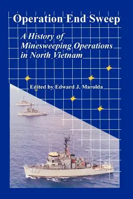 Operácia End Sweep: História odmínovacích operácií v severnom Vietname - Operation End Sweep: A History of Minesweeping Operations in North Vietnam