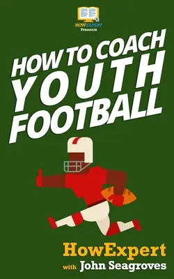 Ako trénovať mládežnícky futbal - How To Coach Youth Football