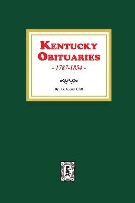 Nekrológy v Kentucky, 1787-1854 - Kentucky Obituaries, 1787-1854