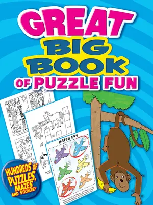 Veľká veľká kniha zábavy s puzzle - Great Big Book of Puzzle Fun