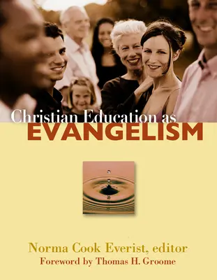 Kresťanské vzdelávanie ako evanjelizácia - Christian Education as Evangelism