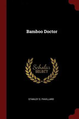 Bambusový lekár - Bamboo Doctor
