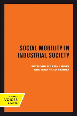 Sociálna mobilita v priemyselnej spoločnosti - Social Mobility in Industrial Society