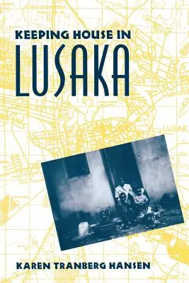 Udržiavanie domu v Lusake - Keeping House in Lusaka