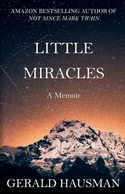 MALÉ ZÁZRAKY - Spomienky - LITTLE MIRACLES - A Memoir