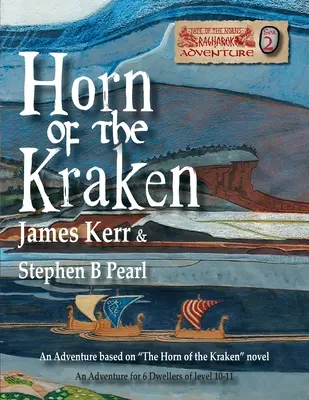 Krakenov roh: Dobrodružstvo - Horn of the Kraken: Adventure