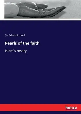 Perly viery: Ruženec islamu - Pearls of the faith: Islam's rosary