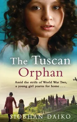 Toskánska sirota - The Tuscan Orphan