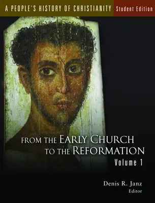 Ľudové dejiny kresťanstva, študentské vydanie: Od reformácie po 21. storočie, 2. diel - A People's History of Christianity, Student Edition: From the Reformation to the 21st Century, Volume 2
