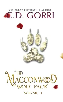 Macconwoodská vlčia svorka 4. diel - The Macconwood Wolf Pack Volume 4