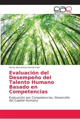 Hodnotenie výkonu ľudských talentov na základe kompetencií - Evaluacin del Desempeo del Talento Humano Basado en Competencias