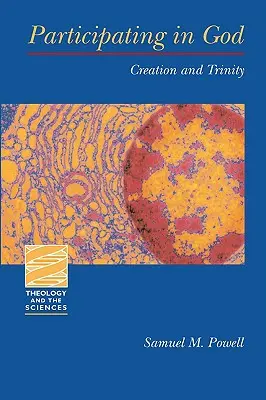 Účasť na Bohu: Stvorenie a Trojica - Participating in God: Creation and Trinity
