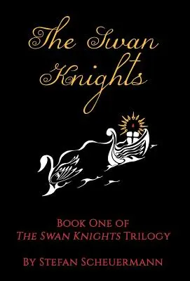 Labutí rytieri - The Swan Knights