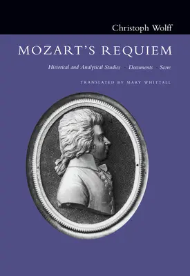 Mozartovo Requiem: Historické a analytické štúdie, dokumenty, partitúra - Mozart's Requiem: Historical and Analytical Studies, Documents, Score