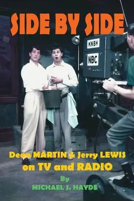 Bok po boku: Dean Martin a Jerry Lewis v televízii a rozhlase - Side By Side: Dean Martin & Jerry Lewis On TV and Radio