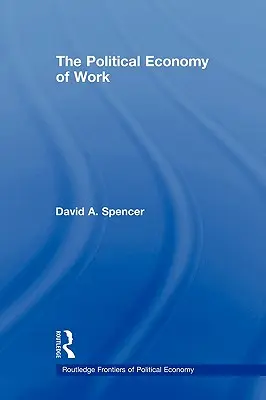 Politická ekonómia práce - The Political Economy of Work