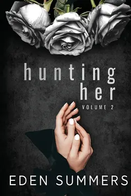 Lov na ňu 2. diel - Hunting Her Volume 2
