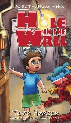 Diera v stene - Hole in the Wall