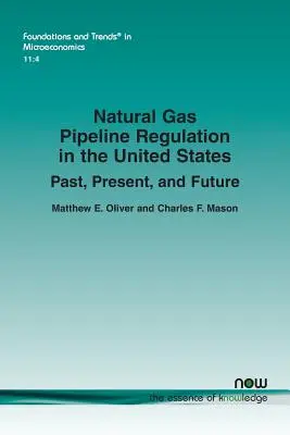 Regulácia plynovodov v Spojených štátoch: Minulosť, súčasnosť a budúcnosť - Natural Gas Pipeline Regulation in the United States: Past, Present, and Future