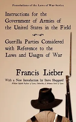 Inštrukcie pre vládu armád Spojených štátov v poli - Instructions for the Government of Armies of the United States in the Field