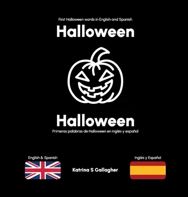 Halloween: Prvé halloweenske slová v angličtine a španielčine - Halloween: First Halloween words in English and Spanish