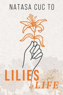 Ľalie života - Lilies of Life
