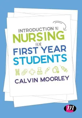 Úvod do ošetrovateľstva pre študentov prvého ročníka - Introduction to Nursing for First Year Students