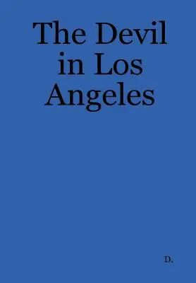 Diabol v Los Angeles - The Devil in Los Angeles