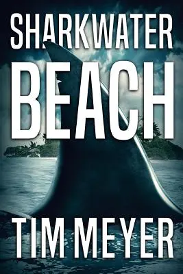 Pláž so žraločími vodami - Sharkwater Beach