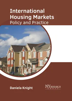 Medzinárodné trhy s bývaním: Politika a prax - International Housing Markets: Policy and Practice