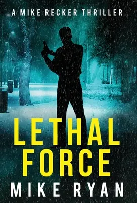 Smrtiaca sila - Lethal Force