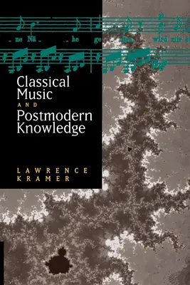 Klasická hudba a postmoderné poznanie - Classical Music and Postmodern Knowledge