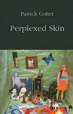 Zmätená koža - Perplexed Skin