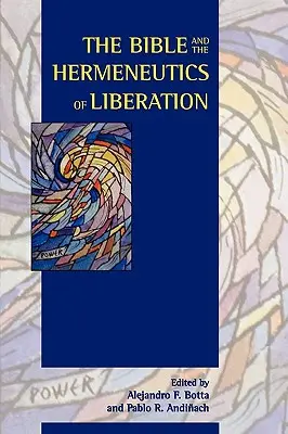 Biblia a hermeneutika oslobodenia - The Bible and the Hermeneutics of Liberation