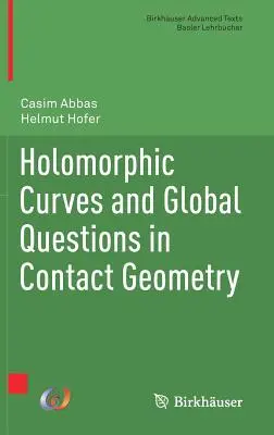 Holomorfné krivky a globálne otázky v kontaktnej geometrii - Holomorphic Curves and Global Questions in Contact Geometry