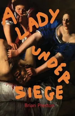 Dáma v obkľúčení - A Lady Under Siege