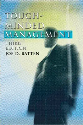Manažment s tvrdým myslením - Tough-Minded Management