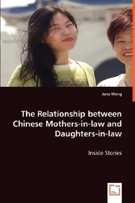 Vzťahy medzi čínskymi svokrami a nevestami - The Relationship between Chinese Mothers-in-law and Daughters-in-law