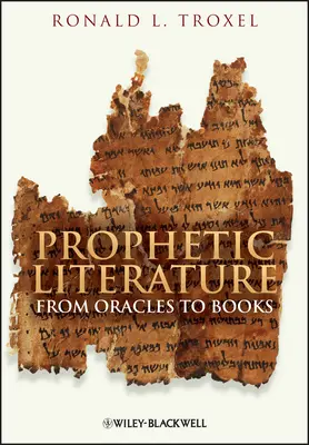Prorocká literatúra: Od veštieb ku knihám - Prophetic Literature: From Oracles to Books