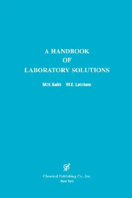 Príručka laboratórnych riešení - A Handbook of Laboratory Solutions