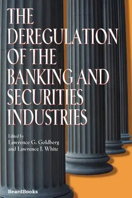 Deregulácia bankového sektora a sektora cenných papierov - The Deregulation of the Banking and Securities Industries