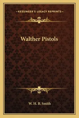 Pištole Walther - Walther Pistols