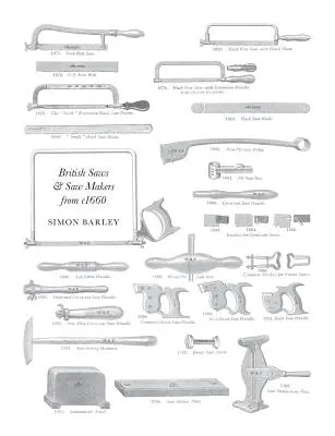 Britské píly a výrobcovia píl od roku 1660 - British Saws and Sawmakers from 1660