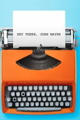 Hej tam, John Mayer - Hey There, John Mayer